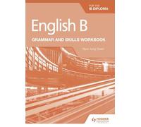 English B for the IB Diploma Grammar and Skills Workbook