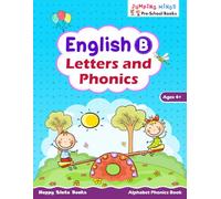 English B - Letters and Phonics: Alphabet Phonics Book | Ages 4+ | Learn Letter Sounds and CVC Words | Kindergarten Workbook | Jumping Minds Series Pre-School Books