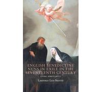 English Benedictine Nuns In Exile In The Seventeenth Century