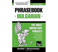 English-Bulgarian Phrasebook And 1500-Word Dictionary