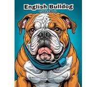 English Bulldog Coloring Book for Kids: Fun & Easy Dog Breed Art!