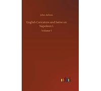 English Caricature And Satire On Napoleon I.