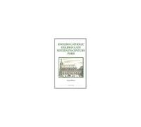 English Catholic Exiles In Late Sixteenth-Century Paris