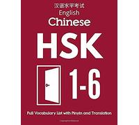 English Chinese HSK 1-6 Full Vocabulary List with Pinyin and Translation: Practice Chinese Characters Level 1 2 3 4 5 6 - Flash Cards Book