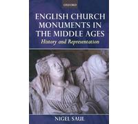 English Church Monuments In The Middle Ages: History and Representation