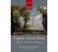 English Church Music, Volume 2 : Canticles and Responses (en anglais)
