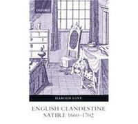 Harold Love English Clandestine Satire, 1660-1702 (Relié)