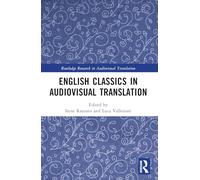 English Classics in Audiovisual Translation – Routledge