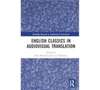 English Classics in Audiovisual Translation - Taylor amp Francis Ltd - Taylor amp Francis Ltd - Livre en Anglais - Hardback Taylor amp Francis LtdTaylor amp Francis Ltd (Auteur)