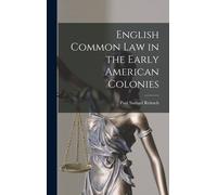 English Common Law In The Early American Colonies