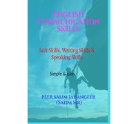 English Communication Skills : Soft Skills, Writing Skills And Speaking Skills Paperback Book By Peer Salim Jahangeer (Salim Sir)