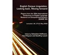 English Corpus Linguistics: Looking Back, Moving Forward