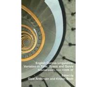 English Corpus Linguistics: Variation In Time, Space And Genre