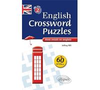 English Crossing Puzzles Level 2 intermédiaire: Mots croisés en anglais