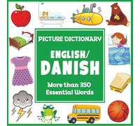 English Danish Picture Dictionary: More than 350 Essential Words