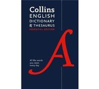 Collins Dictionaries – English Dictionary and Thesaurus Essential – Relié