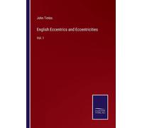 English Eccentrics And Eccentricities