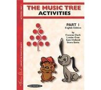 English Edition Activities Book Part 1 The Music Tree by Frances Clark & Louise Goss & Sam Holland & Steve Betts Frances Clark, Louise Goss, Sam Holland, Steve Betts (Auteur)