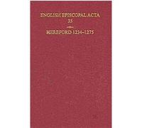 English Episcopal Acta 35, Hereford 1234-1275, English Episcopal Acta