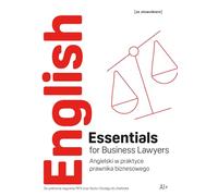 English Essentials for Business Lawyers A1+ - Angielski dla prawników obsługujących biznes