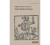 English Ethnicity And Race In Early Modern Drama