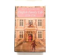 English Family Life, 1576-1716: An Anthology from Diaries