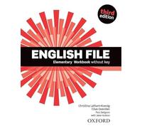English File 3rd Edition: Elementary: Workbook without Key 2019 Edition