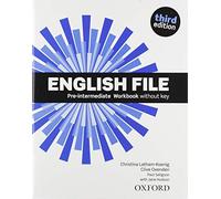 English File 3rd Edition Pre-Intermediate Workbook without Key Pack 2019 Edition
