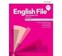 English File 4 Th – Intermédiaire Plus – Cahier d'exercices avec corrigés – Oxford University Press
