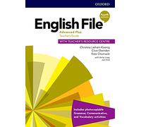 English File: Advanced Plus – Guide de l'enseignant avec centre de ressources pour enseignants