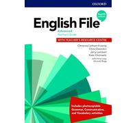 English File: Advanced – Guide de l'enseignant avec centre de ressources pour enseignants