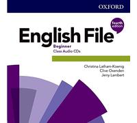 English File: Beginner: Class Audio CDs – CD audio – Oxford University Press