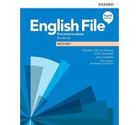 English File: Pre-Intermediate – Workbook with Key – Oxford University Press