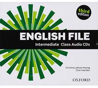 English File third edition: Intermediate: Class Audio CDs: The best way to get your students talking