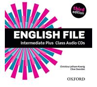 English File third edition: Intermediate Plus: Class Audio CDs: The best way to get your students talking