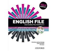 English File Third Edition: Intermediate Plus: Multipack A With Oxford Online Skills