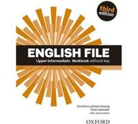 English File Upper-Intermediate: Work Book Without Key (3Rd - [Livre en VO] Oxenden, Clive (Auteur)