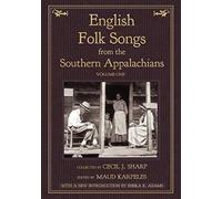 English Folk Songs From The Southern Appalachians, Vol 1