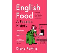English Food: A People’s History