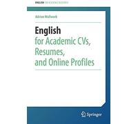 English For Academic Cvs, Resumes, And Online Profiles