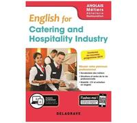 English For Catering And Hospitality Industry - Anglais Métiers Hôtellerie Restauration