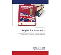 English for Economics: It is designed for undergraduate students majoring in economics, marketing, and management