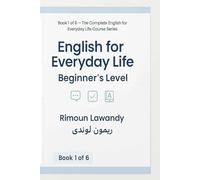 English for Everyday Life - Beginner’s Level