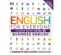 English for Everyone Business English Course Book Level 2: A Complete Self-Study Programme