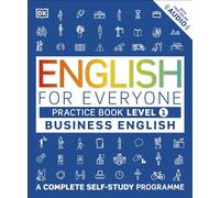Business English Practice Book Level 1 Dk, (Auteur)