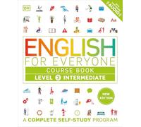 English for Everyone Course Book Level 3 Intermediate: A Complete Self-Study Program