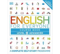 English for Everyone Course Book Level 4 Advanced: A Complete Self-Study Programme
