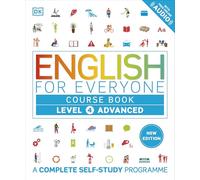 English for Everyone Course Book Level 4 Advanced: A Complete Self-Study Programme