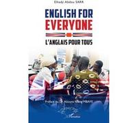 English for Everyone Elhadji Abdou Sarr (Auteur), Alioune Niang Mbaye (Préface)