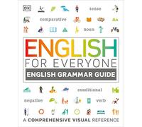 English for Everyone English Grammar Guide: A comprehensive visual reference
